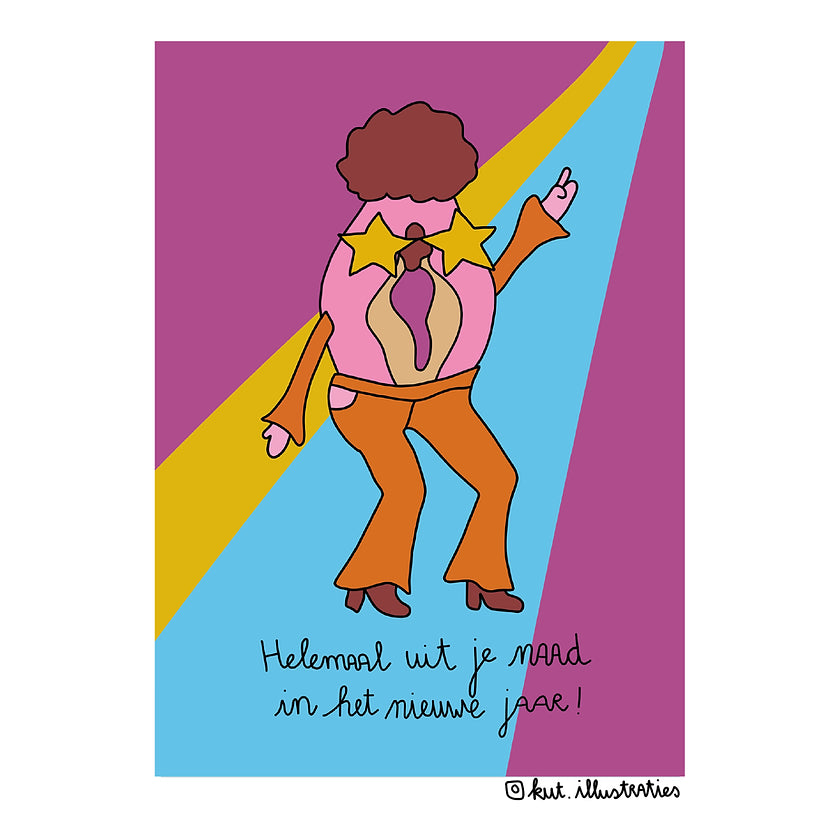 KUT. Illustraties | A6 KAART - UIT JE NAAD IN HET NIEUWE JAAR!